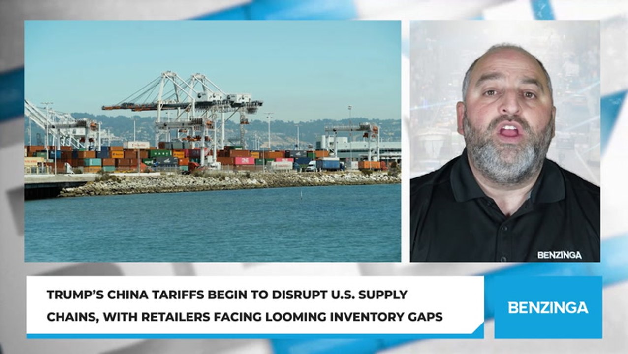 Trump’s China Tariffs Begin to Disrupt U.S. Supply Chains, with Retailers Facing Looming Inventory Gaps