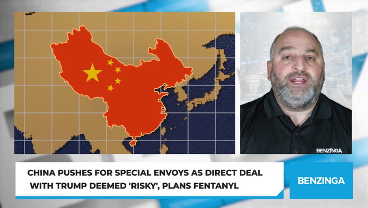China Pushes For Special Envoys As Direct Deal With Trump Deemed 'Risky', Plans Fentanyl Concessions As Negotiating Leverage: Report