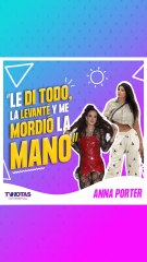Anna Porter: Gala Montes "le mordió la mano"
