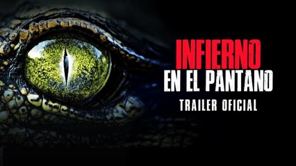 Infierno En El Pantano | Tráiler oficial subtitulado