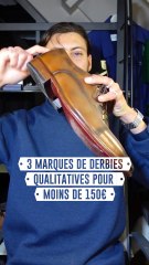 3 marques de derbys pour moins de 150€ 👞