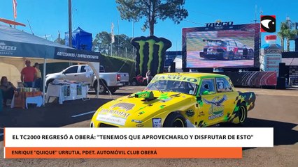 El TC2000 regresó a Oberá Tenemos que aprovecharlo y disfrutar de esto