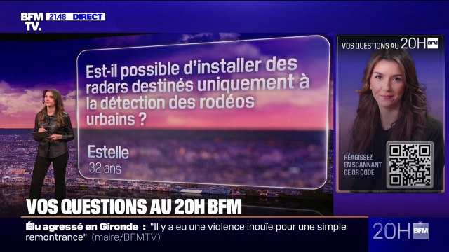 Est-il possible d'installer des radars destinés uniquement à la détection des rodéos urbains ? Vos questions au 20H BFM