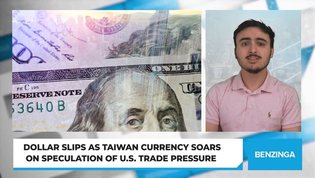 Dollar Slips As Taiwan Currency Soars On Speculation Of U.S. Trade Pressure