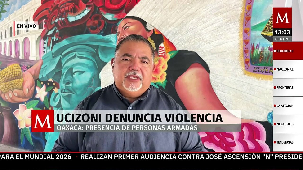 En Ucizoni Oaxaca, comunidades indígenas denuncian violencia
