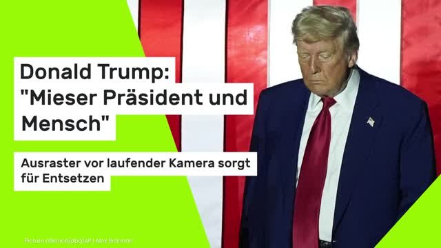 Donald Trump: Mieser Präsident und Mensch - Ausraster vor laufender Kamera sorgt für Entsetzen