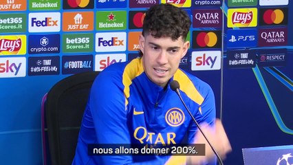 Bastoni : "Donner 200% pour aller en finale !"
