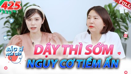 Bác Sĩ Nói Gì 2025 - Tập 425