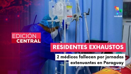 Residentes médicos mueren por jornadas extenuantes en Paraguay