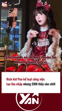 Richkid Pun kể loạt công việc kiếm thu nhập nhưng CĐM thấy vẫn còn chill lắm