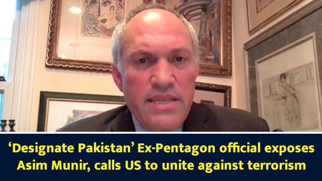 ‘Designate Pakistan’ Ex-Pentagon official exposes Asim Munir, calls US to unite against terrorism