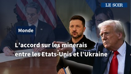 Etats-Unis et Ukraine : l'accord sur les minerais, un message fort adressé à Vladimir Poutine