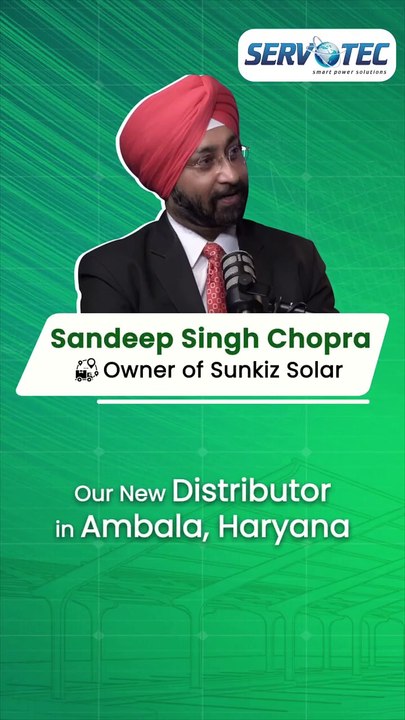 Why Sunkiz Solar Trusts Servotech  Mr. Sandeep Singh Chopra Shares His Experience