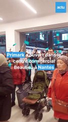 Primark à Nantes : 1 500 personnes se ruent dans le magasin dès son ouverture