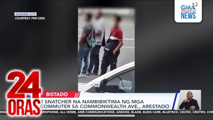 3 snatcher na nambibiktima ng mga commuter sa Commonwealth Ave., arestado | 24 Oras