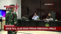Fakta Baru Terungkap dalam Sidang Perdana Pembunuhan Jurnalis oleh Oknum TNI AL