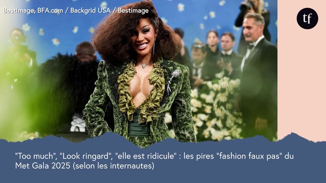 Too much , Look ringard , elle est ridicule : les pires fashion faux pas du Met Gala 2025 (selon les internautes)