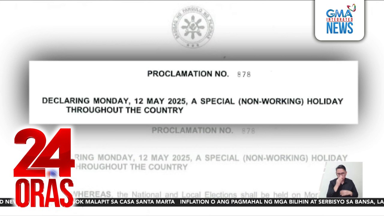 May 12 o araw ng eleksyon, idineklarang special non-working holiday ng Malacañang | 24 Oras