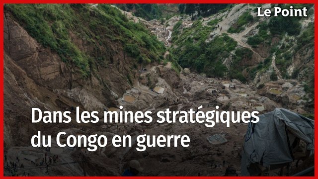 Dans les mines stratégiques du Congo en guerre