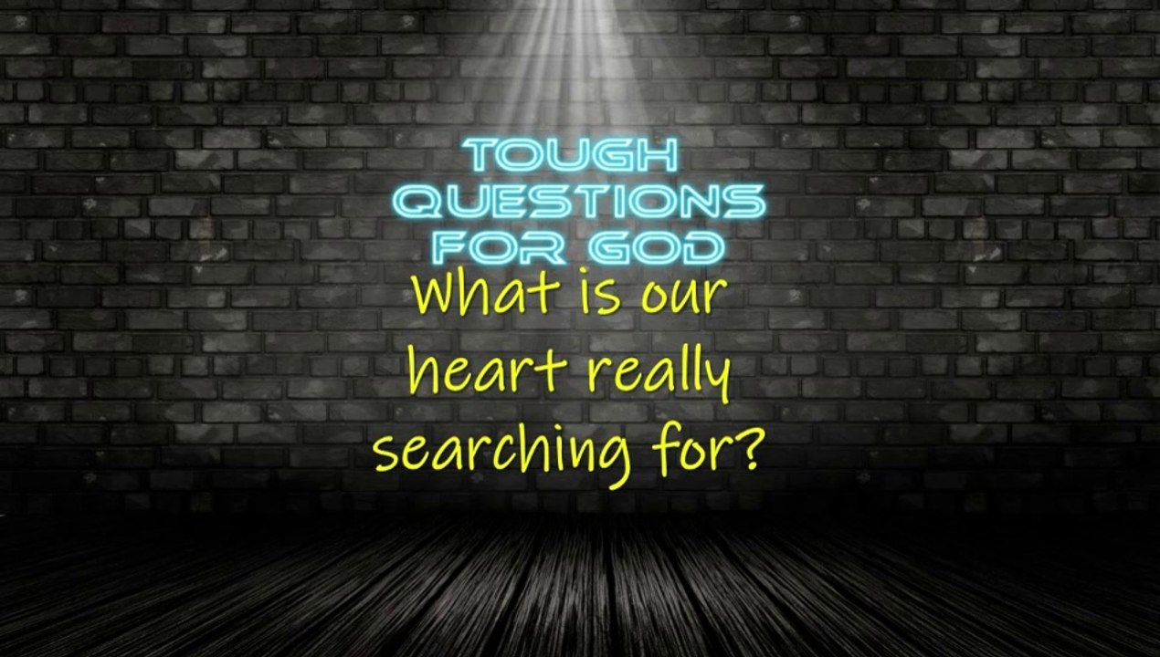 What is our heart really searching for?
