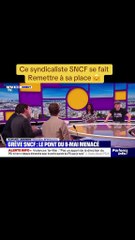 Un syndicaliste SNCF se fait remettre à sa place par un journaliste