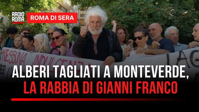Alberi tagliati a Monteverde, la rabbia dell'attore Gianni Franco: Gli alberi non si devono toccare!