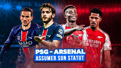 🏆 Le PSG va-t-il assumer son statut de favori face à Arsenal ?