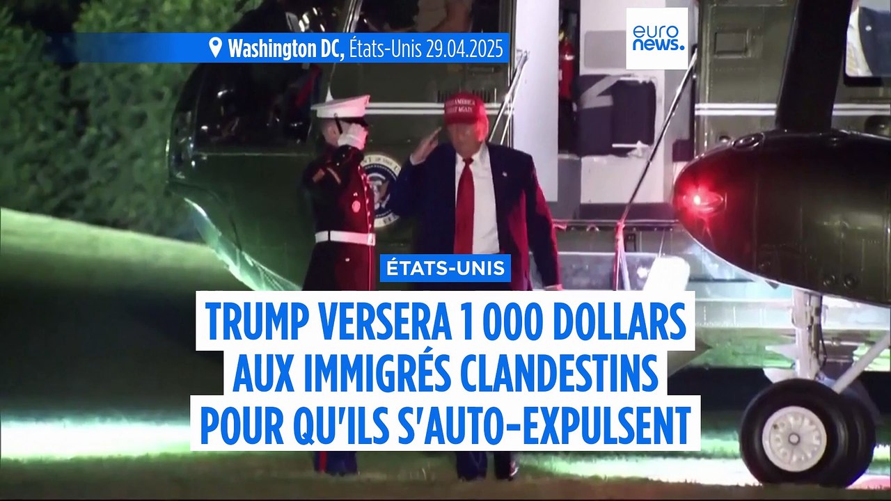 L'administration Trump propose 1 000 dollars aux immigrés clandestins pour qu’ils "s’auto-expulsent"
