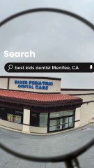 Pediatric Dentist Menifee CA