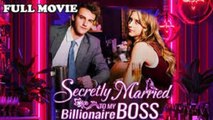 Secretly Married To My Billionaire Boss Full - video Dailymotion Shortmax