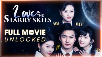 Love In The Starry Skies Full Movie