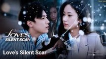 Love's Silent Scar FULL MOVIES ENGLISH SUB