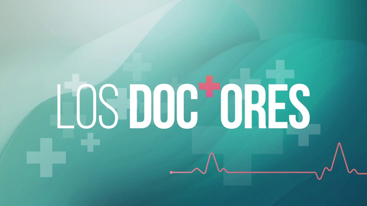 Los Doctores 06 Mayo 2025