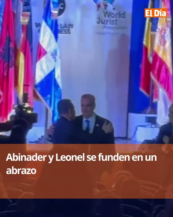 Abinader y Leonel se funden en un emotivo abrazo durante cierre del World Law Congress