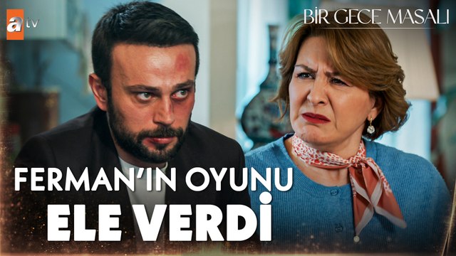 Süreyya kankası Ferman'ın planını ağzından kaçırdı! - Bir Gece Masalı 31. Bölüm