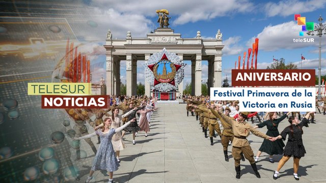 Continúan las celebraciones del Festival Primavera de la Victoria en Rusia