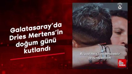 Galatasaray'da Dries Mertens'in doğum günü kutlandı