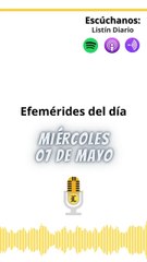 Efemérides | Miércoles 07 de Mayo 2025