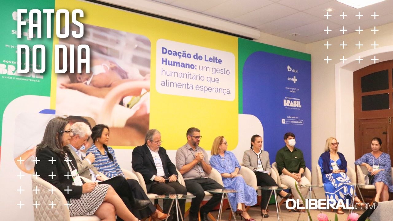 Fórum Mundial de Doação de Leite Humano é realizado pela primeira vez em Belém