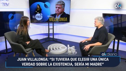Juan Villalonga: “Si tuviera que elegir una única verdad sobre la existencia, sería mi madre”