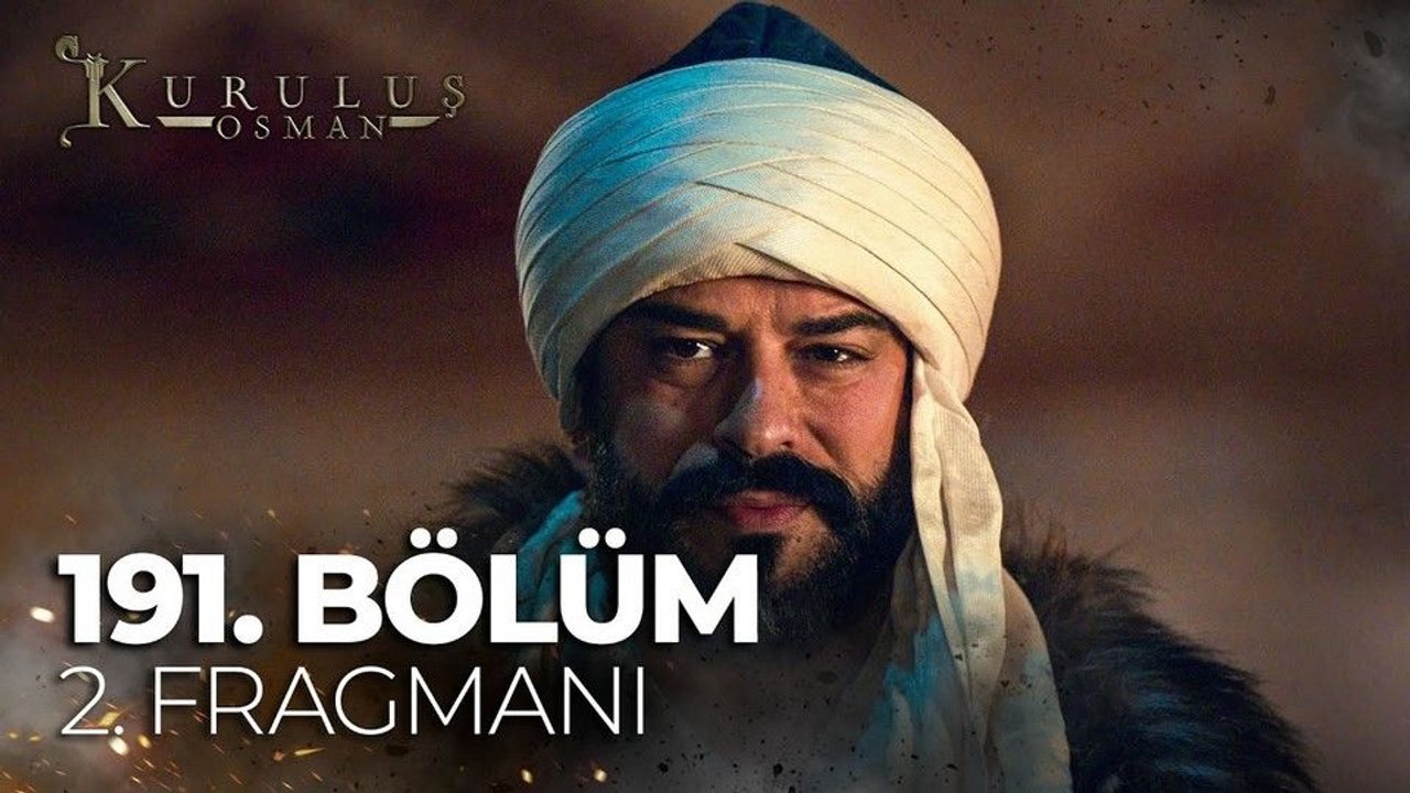Kuruluş Osman 191.Bölüm - Kuruluş Osman - Sezon 6 - Bölüm 27 - Fragman VCRH STCRH