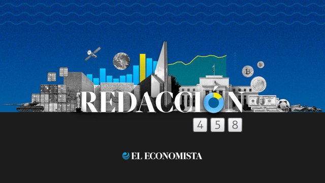 Redacción 458: Desafíos de la banca en México rumbo a la 88 Convención Bancaria