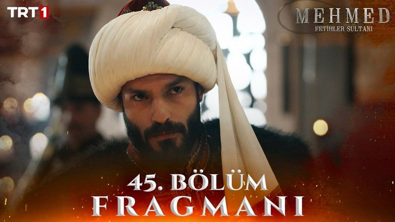 Mehmed: Fetihler Sultanı 45.Bölüm - Mehmed: Fetihler Sultanı - Sezon 2 - Bölüm 30 - Fragman VCRH STCRH