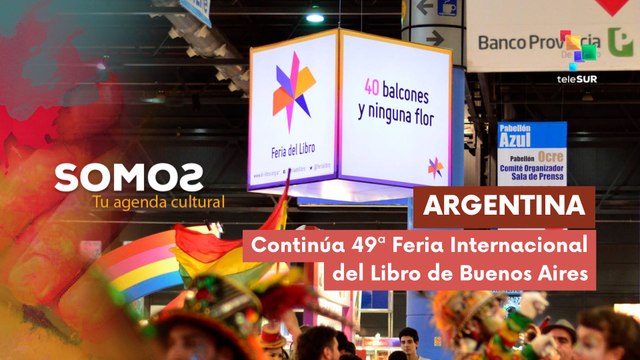 49ª Feria Internacional del Libro de Buenos Aires SOMOS 06-05-2025