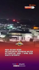 India Resmi Lancarkan Serangan Militer ke Pakistan