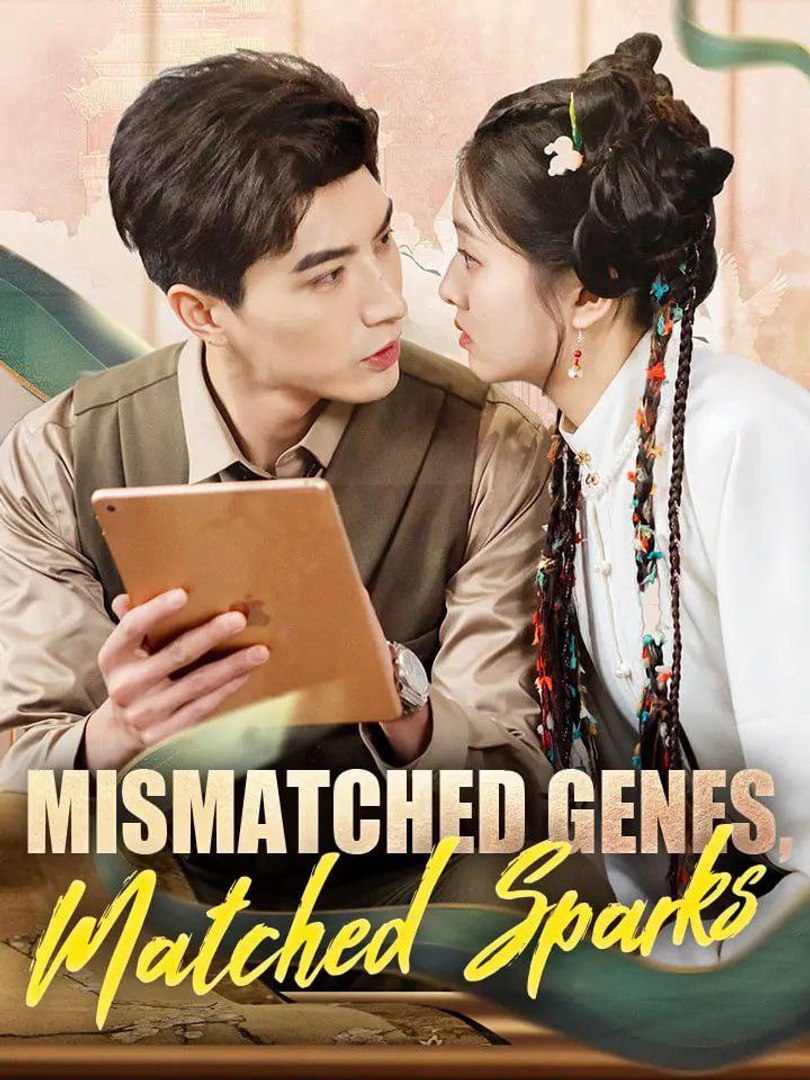 ⁣Mismatched Genes, Matched Sparks. full movies english sub