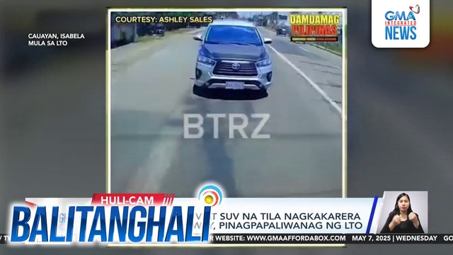 Mga driver ng AUV at SUV na tila nagkakarera sa National Highway, pinagpapaliwanag ng LTO | Balitanghali