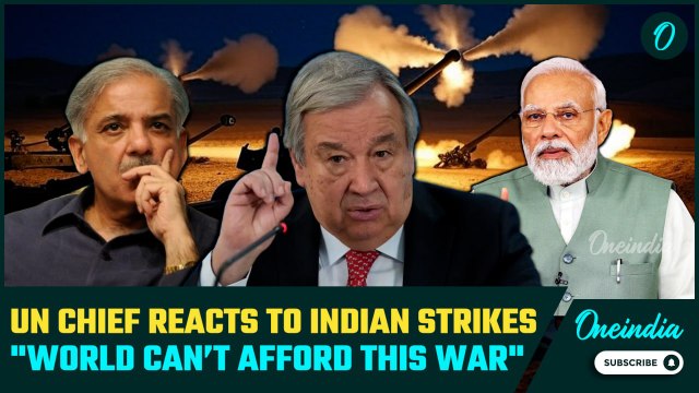 UN Chief Raises Nuclear Alarm As India Bombs Pak Terror Camps, | 'Cant Afford War' Says Guterres