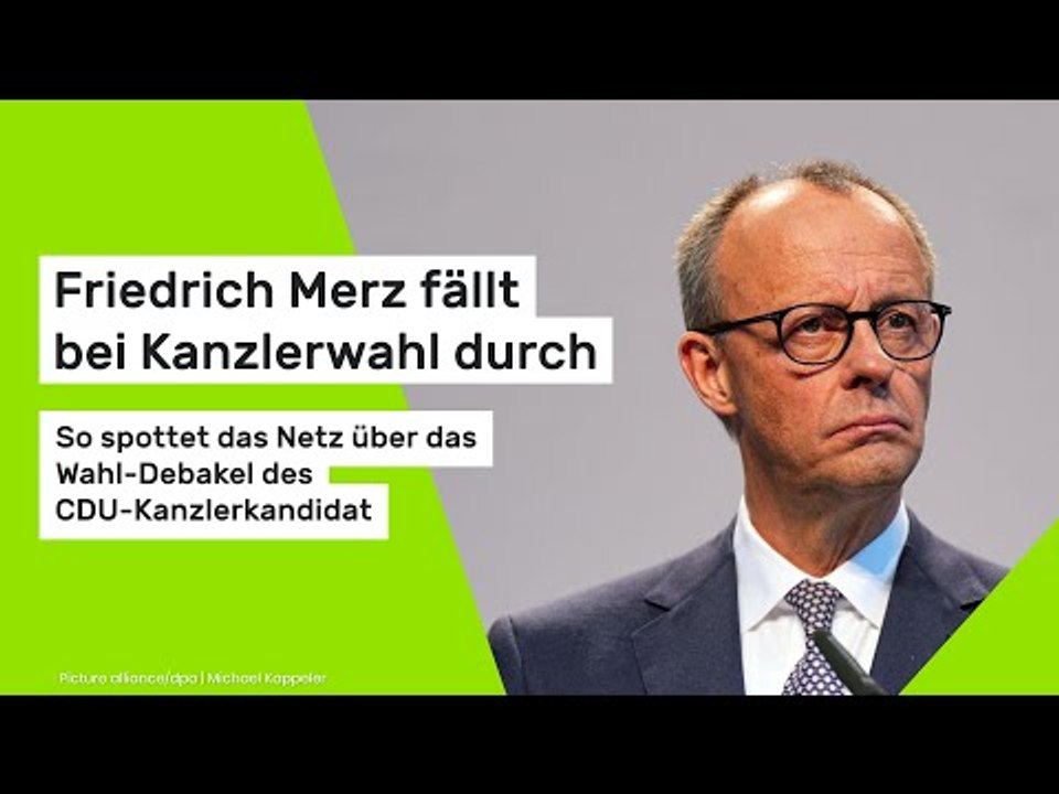 Merz fällt bei Kanzlerwahl durch: So spottet das Netz über das Debakel des CDU-Kanzlerkandidaten
