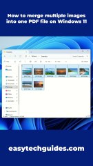 How to merge multiple images into one PDF file on Windows 11
